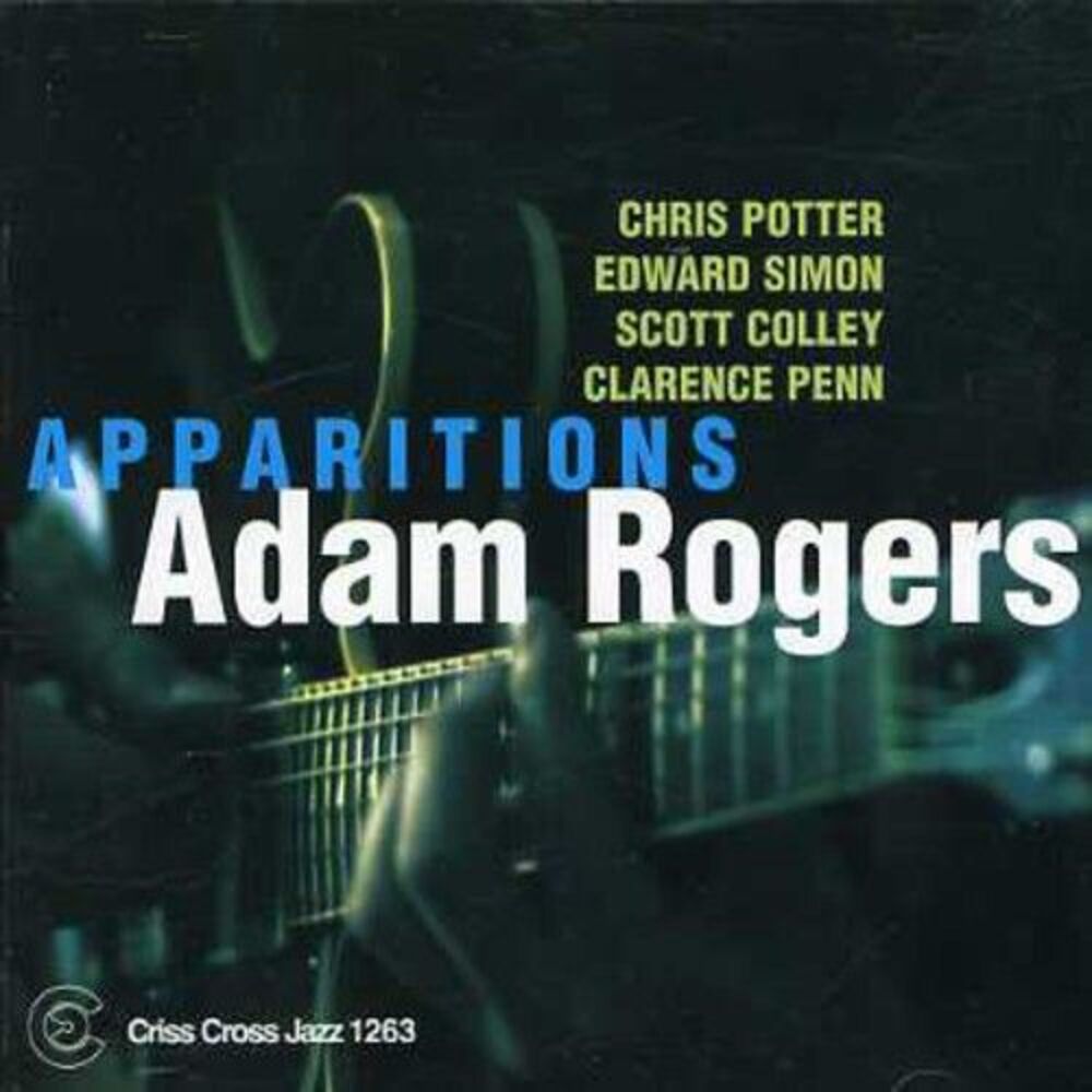 Adam Rogers Quintet - Apparitions  CD